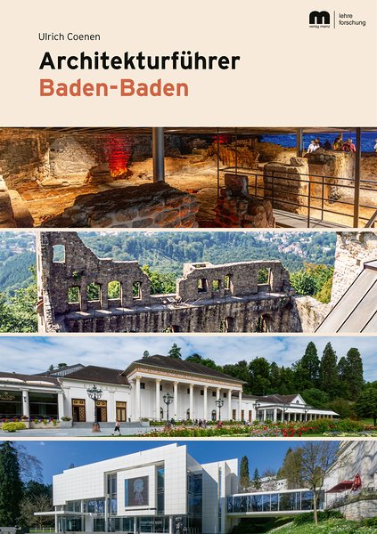 Ulrich Coenen: Architekturf�hrer Baden-Baden, Aachen 2026. 
